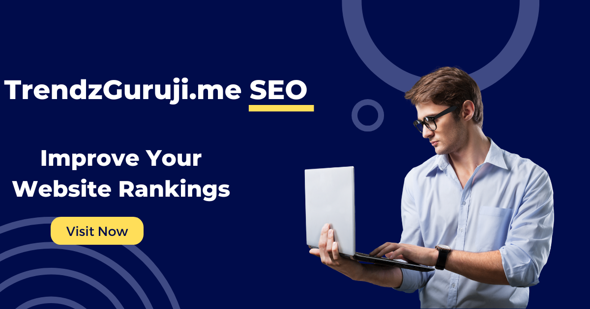 TrendzGuruji.me SEO: Improve Your Website Rankings